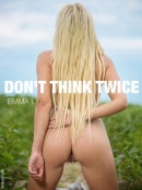 Don't Think Twice