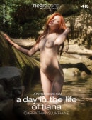 A Day In The Life Of Tiana video from HEGRE-ART VIDEO by Petter Hegre