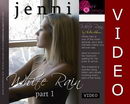 Jenni in White Rain Video-1 video from JENNISSECRETS by Walter Adams