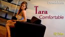 Tara in Comfortable video from LSGVIDEO