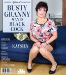 Busty Granny Kaysha Wants A Black Cock To Pound Her Mature Pussy Hard