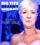 Foxxxy Darlin Is 60 Year Old Big Tits Grandma Who Loves To Fuck A Big Black Cock video from MATURE.NL