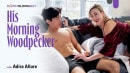 Adira Allure in His Morning Woodpecker video from MOMMYBLOWSBEST