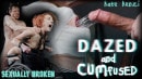 Kate Kenzi in Dazed And Cumfused video from SEXUALLYBROKEN