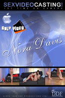 Nora Davis in Her Sexuality is first class! video from SEXVIDEOCASTING
