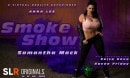 Samantha Mack & Keira Kova & Raven Friday in Smoke Show video from SLRORIGINALS