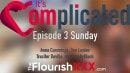 Anna Cummings & Dee Lusion in Coming Sunday -  "It's Complicated" Episode 3 video from THEFLOURISHXXX