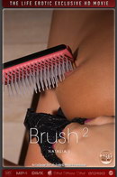 Natalia I in Brush 2 video from THELIFEEROTIC by Zed