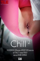 Ferggy in Chill 2 video from THELIFEEROTIC by Higinio Domingo