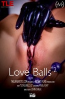 Paula Shy in Love Balls video from THELIFEEROTIC by John Chalk