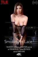 Emily Mayers in Smoking In Lace 2 video from THELIFEEROTIC by Sandra Shine