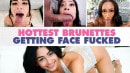 Hottest Brunettes Getting Face Fucked