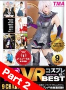 Various in Part 2Long VR: TMAVR Cosplay BEST Vol.01 video from VIRTUALREALJAPAN