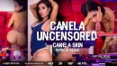 Canela Skin in Canela Uncensored video from VIRTUALREALPORN