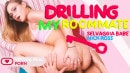 Selvaggia Babe in Drilling My Roommate video from VIRTUALREALPORN