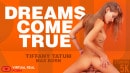 Tiffany Tatum in Dreams Come True video from VIRTUALREALPORN