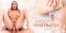Angel Youngs in Smooth Penetrator. Part 2 video from VRBANGERS