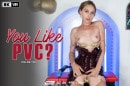 Chloe Toy in You Like PVC? gallery from WANKITNOWVR
