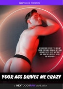 Alex Tanner in Your Ass Drive Me Crazy video from XILLIMITE