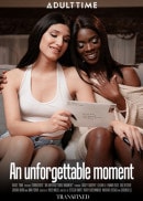 An Unforgettable Moment
