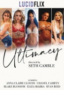 Anna Claire Clouds & Blake Blossom & Chanel Camryn & Eliza Ibarra & Ryan Reid in Ultimacy video from XILLIMITE